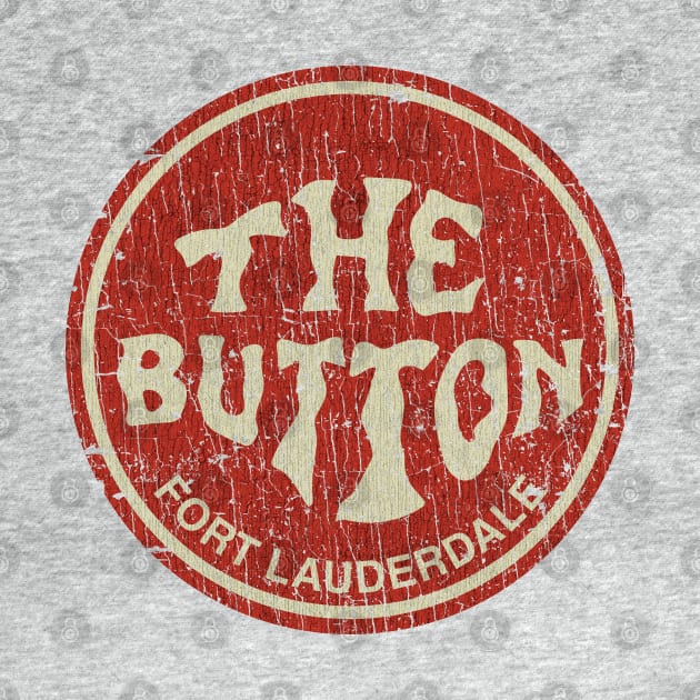 The Button Fort Lauderdale 1970 by JCD666